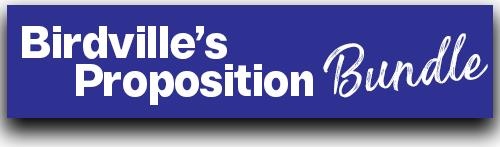 Birdville's Proposition Bundle