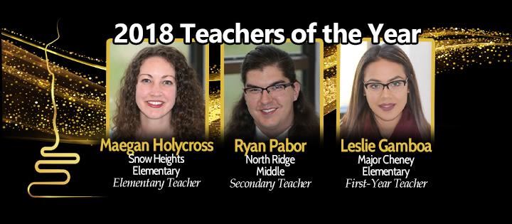 Teachers of Year Maegan Holycross, Ryan Pabor and Leslie Gamboa 