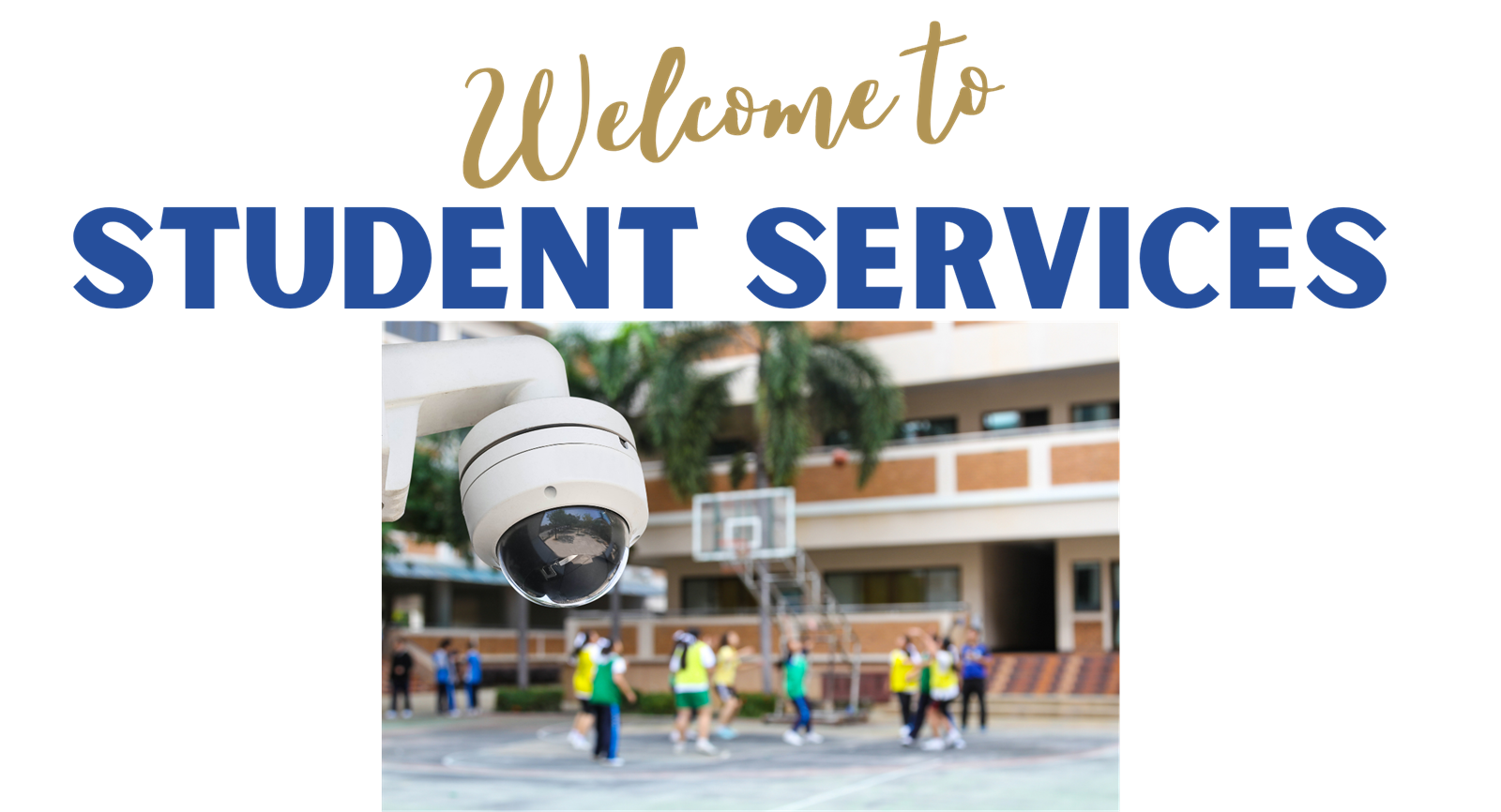 Welcome to Student Services