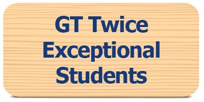 Select for Twice Exceptional Students 